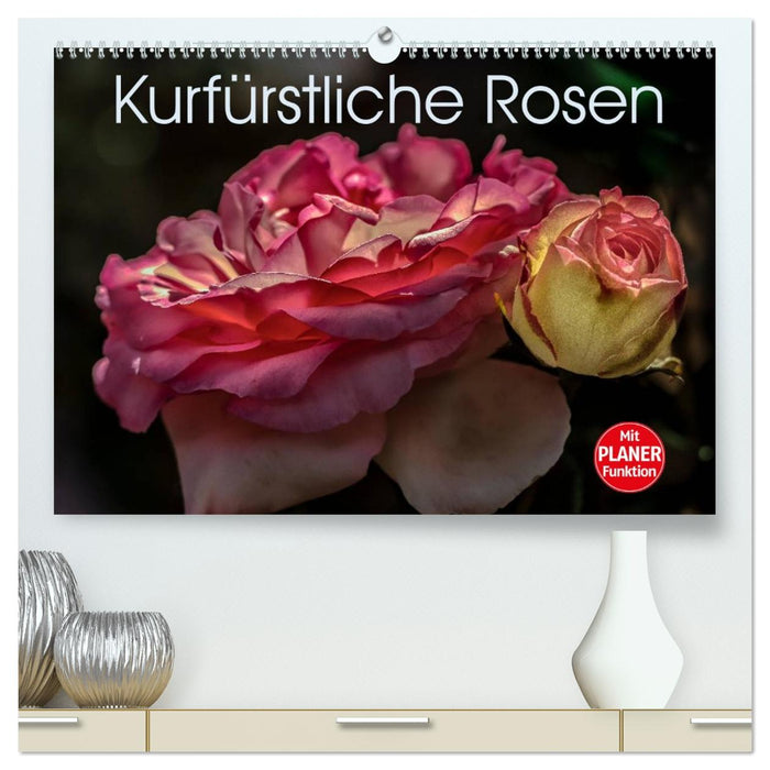 Kurfürstliche Rosen Eltville am Rhein (CALVENDO Premium Wandkalender 2026)