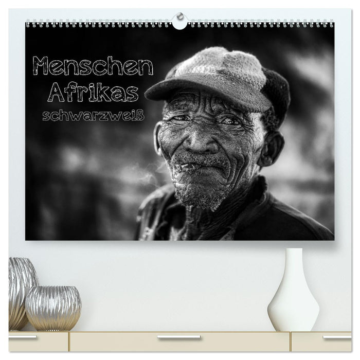 Menschen Afrikas schwarzweiß (CALVENDO Premium Wandkalender 2026)