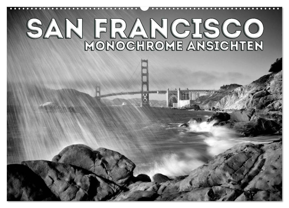 SAN FRANCISCO Monochrome Ansichten (CALVENDO Wandkalender 2026)