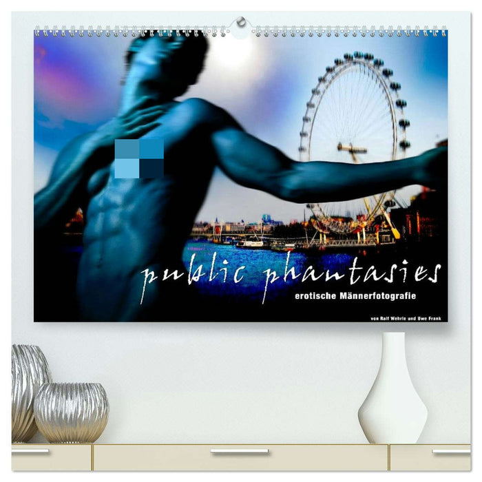 public phantasies - erotische Männerfotografie (CALVENDO Premium Wandkalender 2026)