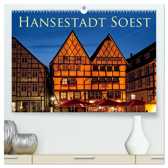 Hansestadt Soest (CALVENDO Premium Wandkalender 2026)