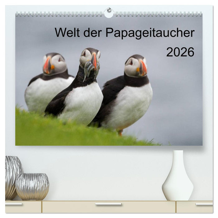 Welt der Papageitaucher (CALVENDO Premium Wandkalender 2026)