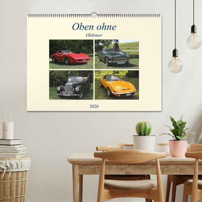 Oben ohne Oldtimer (CALVENDO Wandkalender 2026)