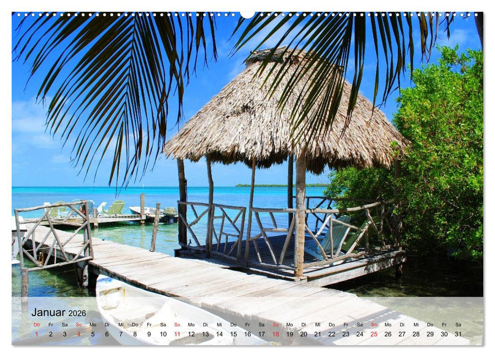 Belize. Karibik-Perle Caye Caulker (CALVENDO Premium Wandkalender 2026)