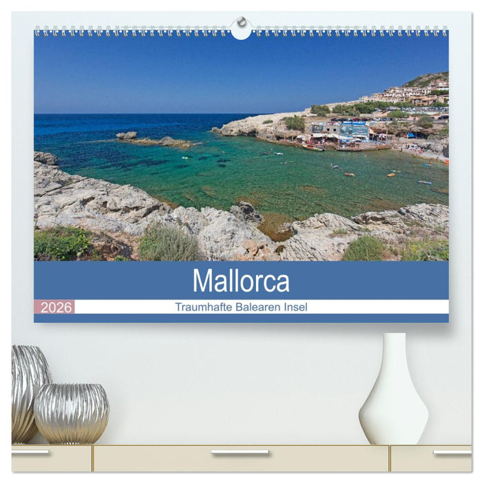 Mallorca - Traumhafte Balearen Insel (CALVENDO Premium Wandkalender 2026)