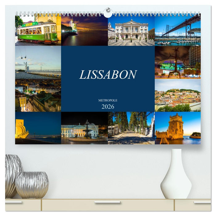 Metropole Lissabon (CALVENDO Premium Wandkalender 2026)