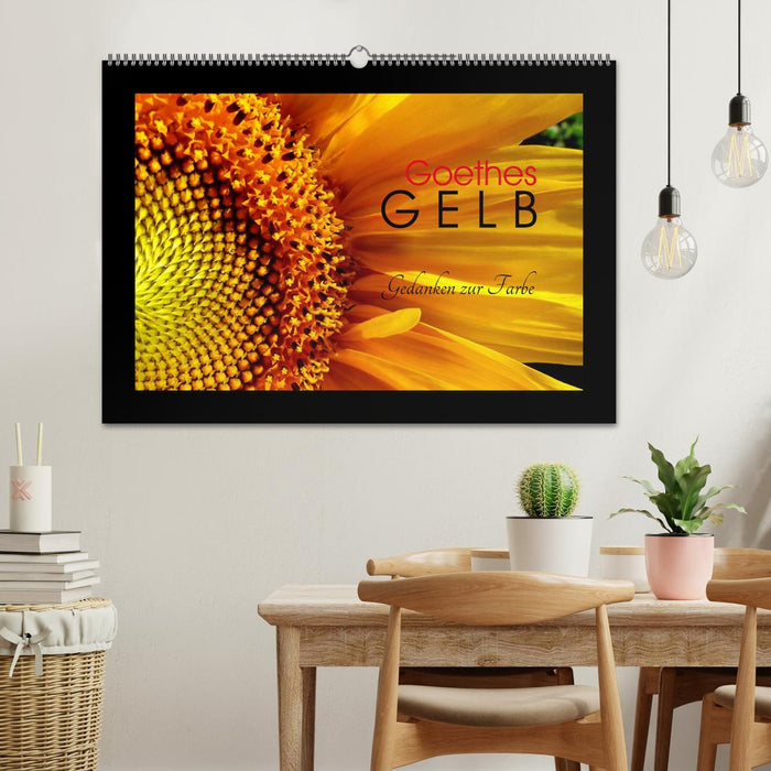Goethes Gelb Gedanken zur Farbe (CALVENDO Wandkalender 2026)