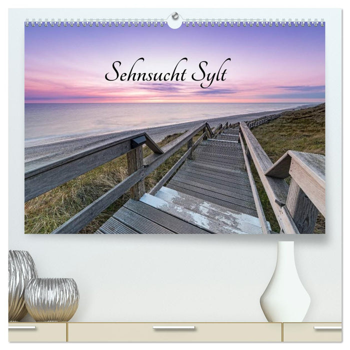 Sehnsucht Sylt (CALVENDO Premium Wandkalender 2026)