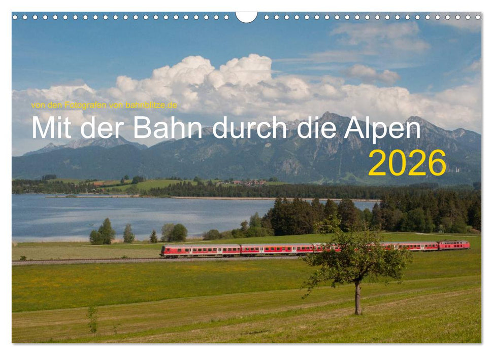 Mit der Bahn durch die Alpen (CALVENDO Wandkalender 2026)