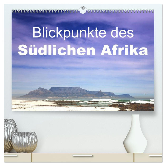Blickpunkte des Südlichen Afrika (CALVENDO Premium Wandkalender 2026)