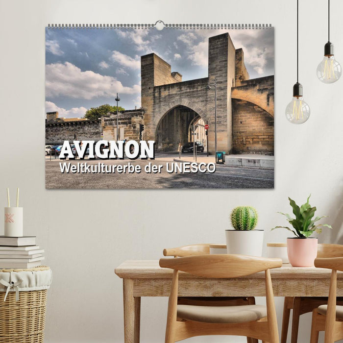 Avignon - Weltkulturerbe der UNESCO (CALVENDO Wandkalender 2026)