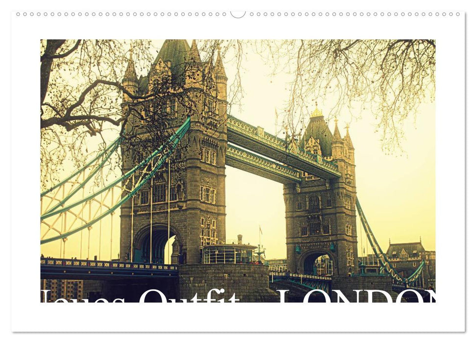 Neues Outfit - LONDON (CALVENDO Wandkalender 2026)