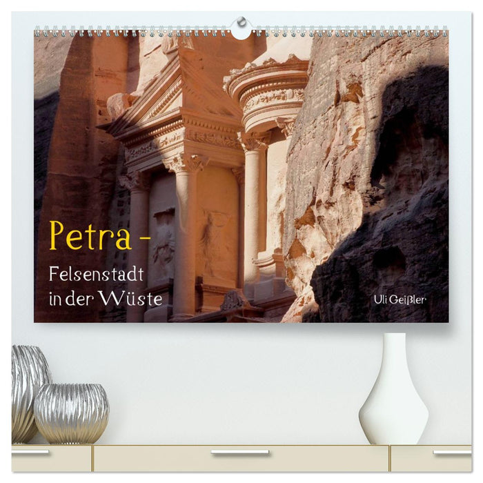 Petra - Felsenstadt in der Wüste (CALVENDO Premium Wandkalender 2026)
