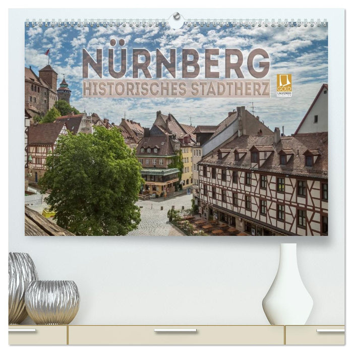 NÜRNBERG Historisches Stadtherz (CALVENDO Premium Wandkalender 2026)