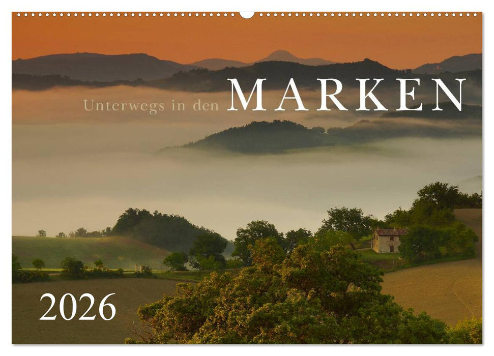Unterwegs in den Marken (CALVENDO Wandkalender 2026)