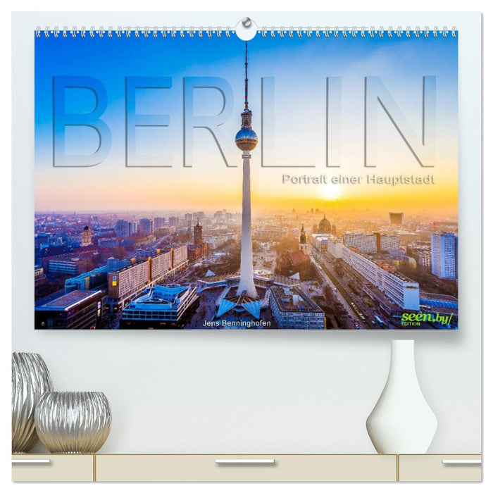 Berlin - Portrait einer Hauptstadt (CALVENDO Premium Wandkalender 2026)
