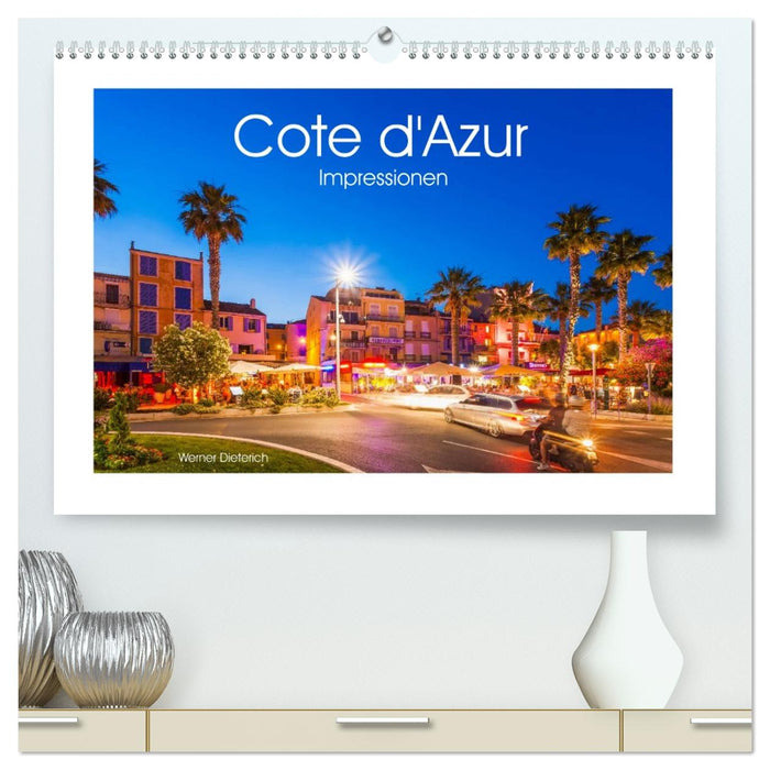 COTE D'AZUR Impressionen (CALVENDO Premium Wandkalender 2026)