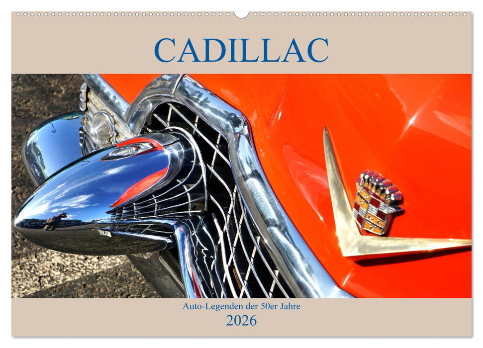 Auto Legenden CADILLAC (CALVENDO Wandkalender 2026)