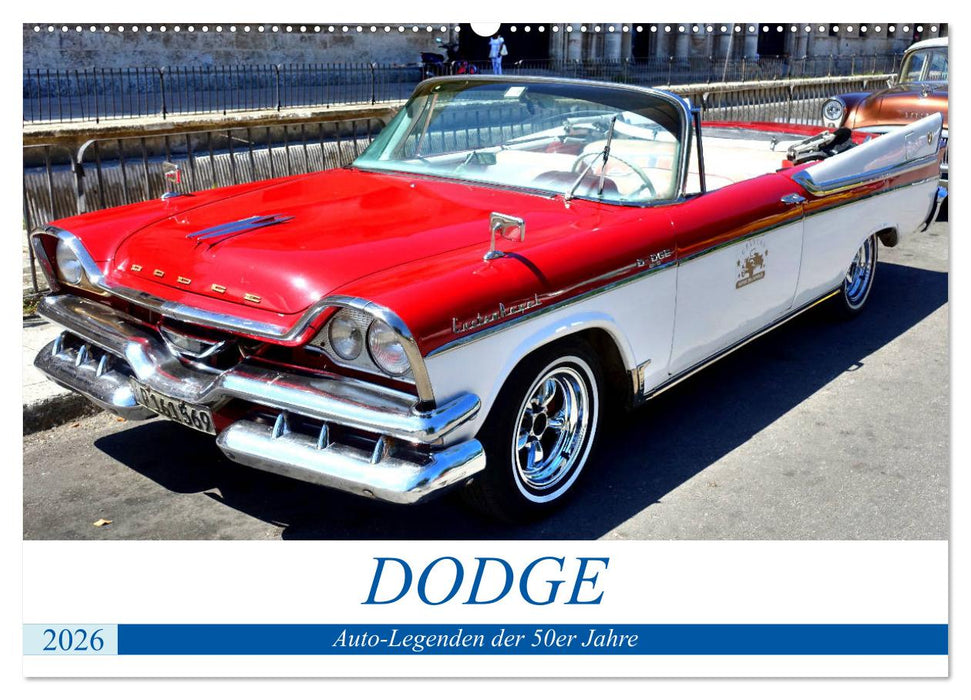 DODGE - Auto-Legenden der 50er Jahre (CALVENDO Wandkalender 2026)