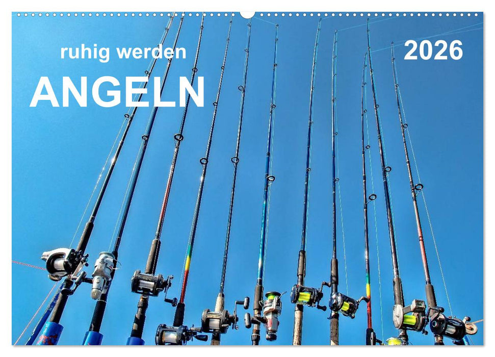 Ruhig werden - Angeln (CALVENDO Wandkalender 2026)