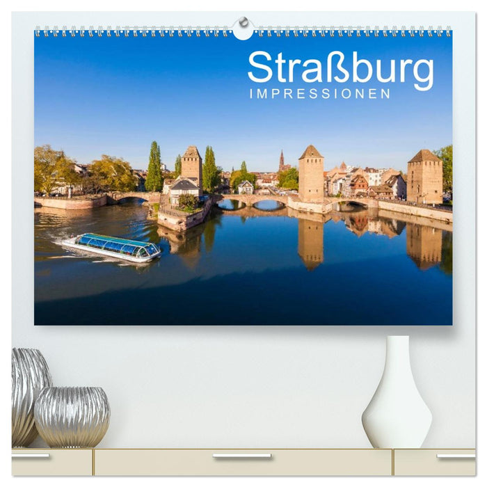 Straßburg Impressionen (CALVENDO Premium Wandkalender 2026)
