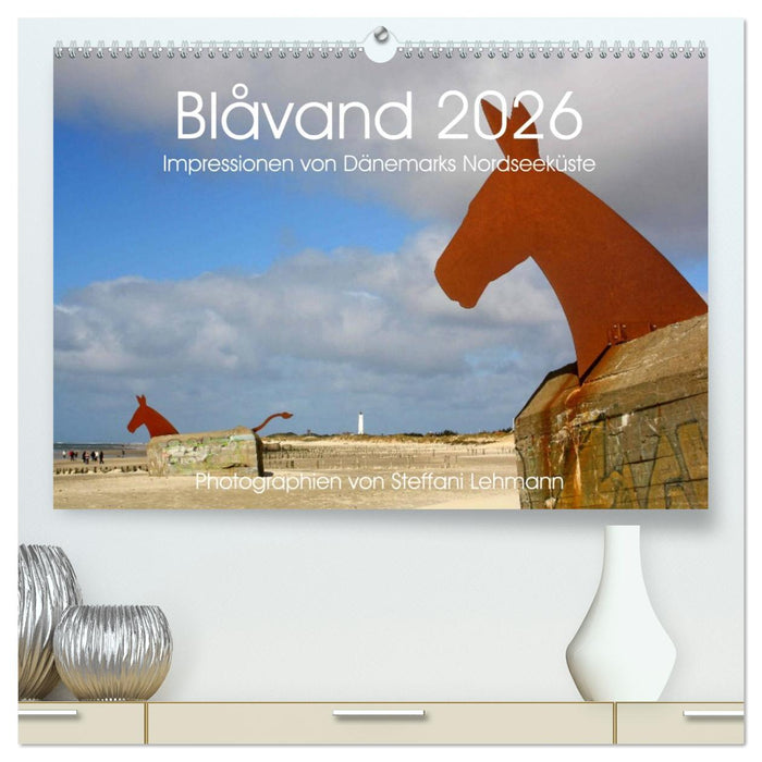 Blåvand 2026 (Blavand). Impressionen von Dänemarks Nordseeküste (CALVENDO Premium Wandkalender 2026)