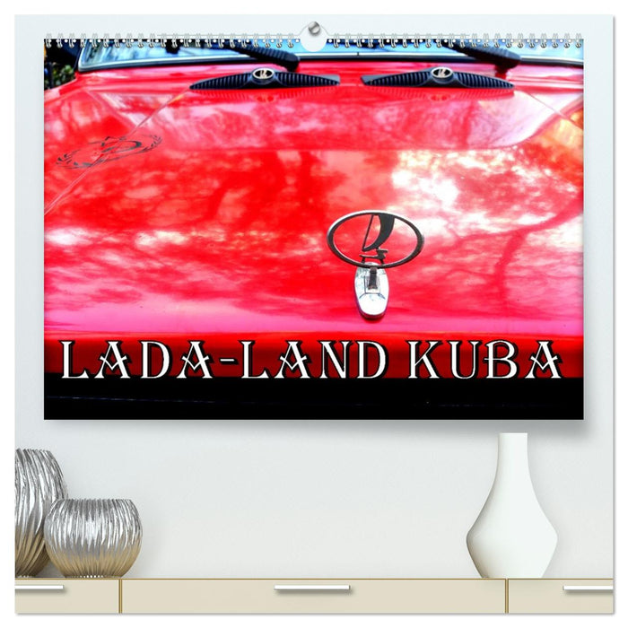 LADA-LAND KUBA (CALVENDO Premium Wandkalender 2026)