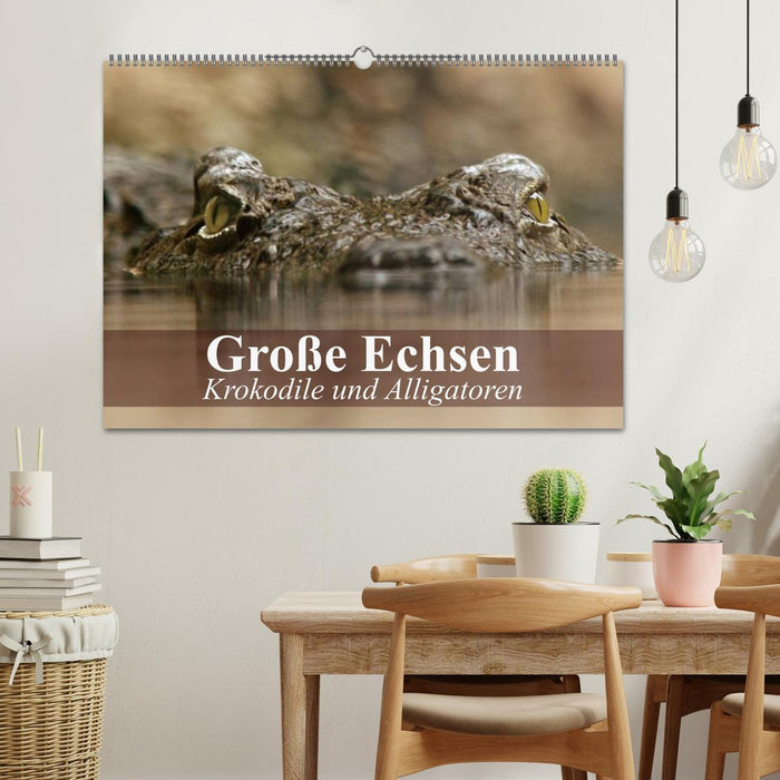 Große Echsen. Krokodile und Alligatoren (CALVENDO Wandkalender 2026)