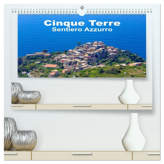 Cinque Terre Sentiero Azzurro (CALVENDO Premium Wandkalender 2026)