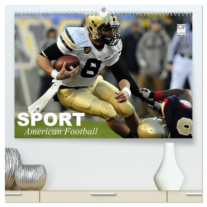 Sport. American Football (CALVENDO Premium Wandkalender 2026)