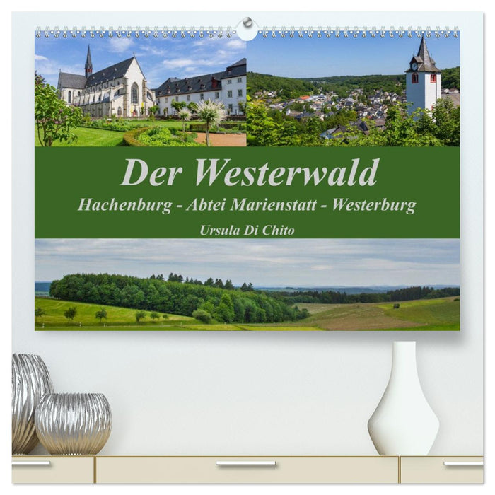 Der Westerwald (CALVENDO Premium Wandkalender 2026)