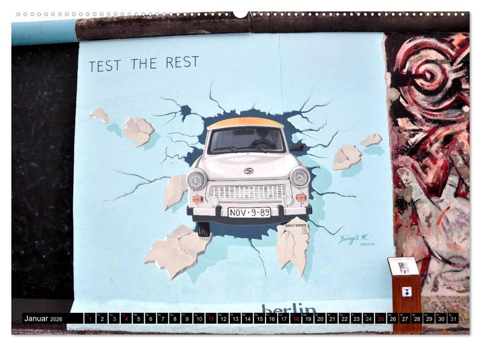 Berlin - Die East Side Gallery (CALVENDO Wandkalender 2026)