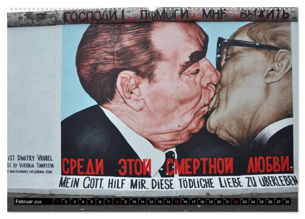 Berlin - Die East Side Gallery (CALVENDO Wandkalender 2026)