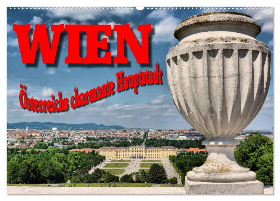 Wien - Österreichs charmante Hauptstadt (CALVENDO Wandkalender 2026)