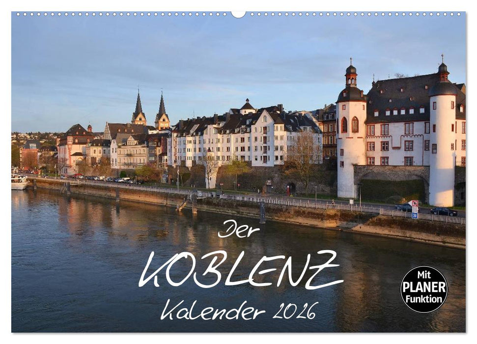 Der Koblenz Kalender (CALVENDO Wandkalender 2026)