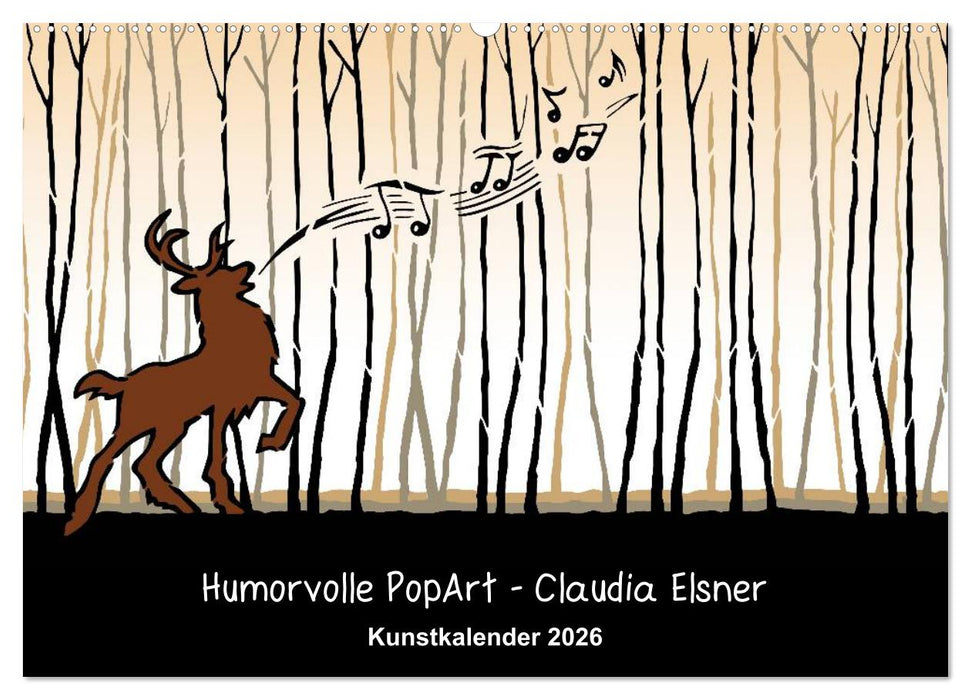 Humorvolle PopArt - Kunstkalender von Claudia Elsner (CALVENDO Wandkalender 2026)