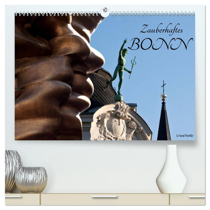 Zauberhaftes Bonn (CALVENDO Premium Wandkalender 2026)