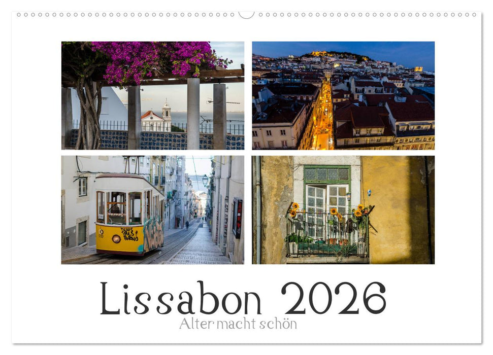 Lissabon - Alter macht schön (CALVENDO Wandkalender 2026)