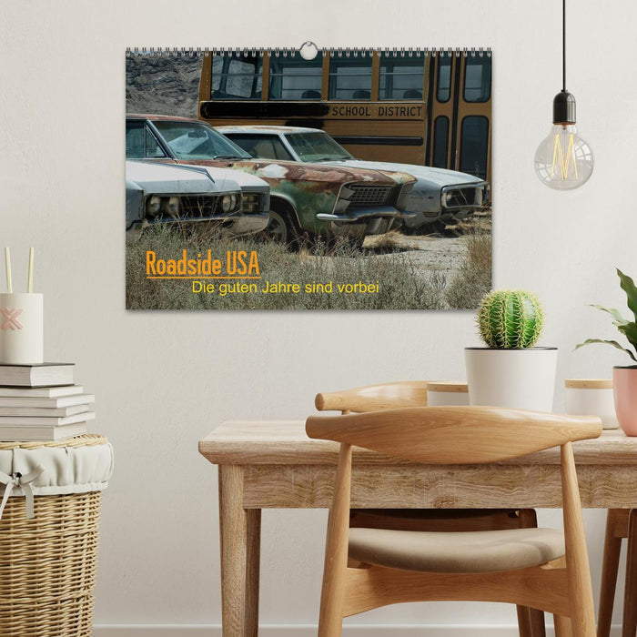 Roadside USA - Die guten Jahre sind vorbei (CALVENDO Wandkalender 2026)