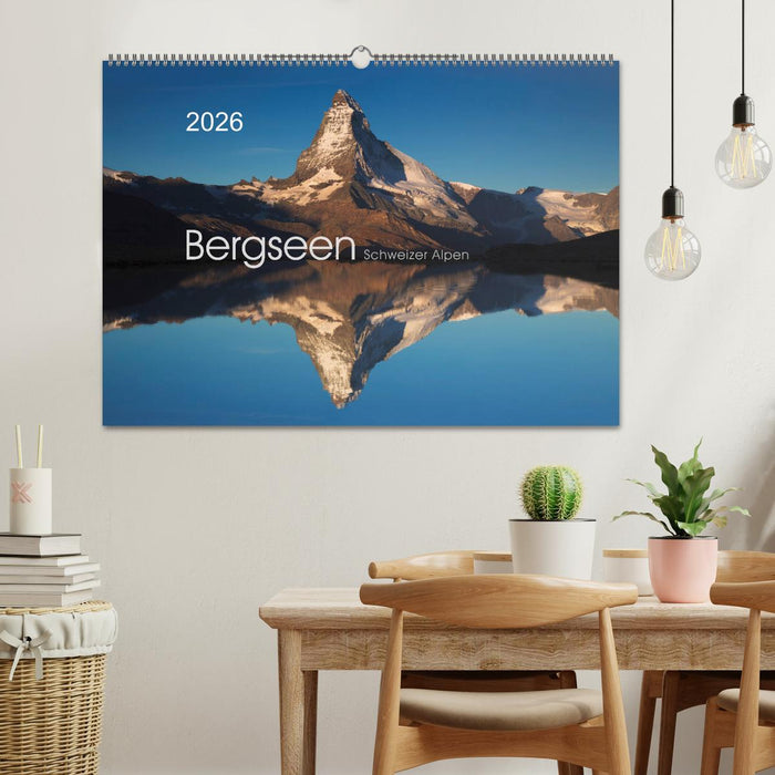 BERGSEEN Schweizer Alpen (CALVENDO Wandkalender 2026)