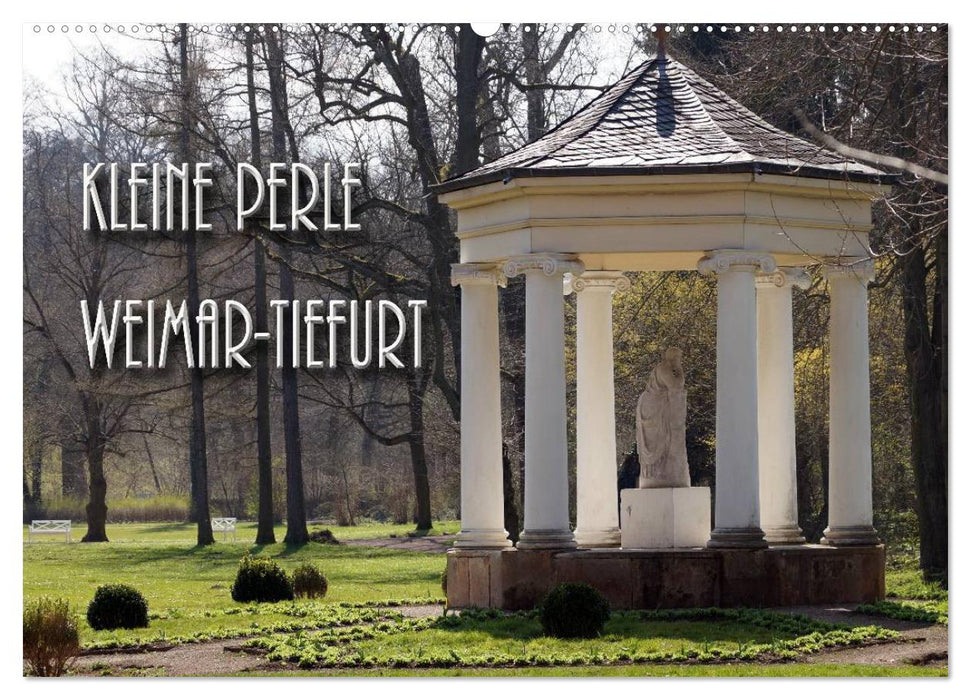 Kleine Perle Weimar-Tiefurt (CALVENDO Wandkalender 2026)