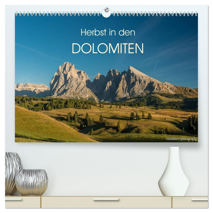 Herbst in den Dolomiten (CALVENDO Premium Wandkalender 2026)