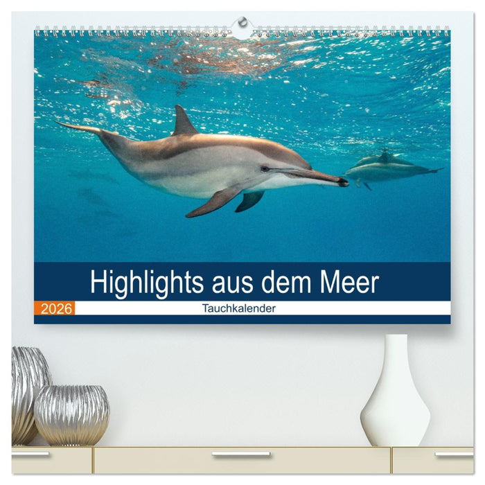 Highlights aus dem Meer - Tauchkalender (CALVENDO Premium Wandkalender 2026)