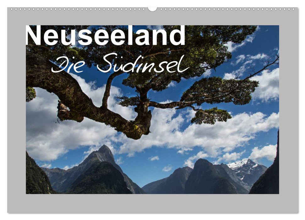 Neuseeland - Die Südinsel (CALVENDO Wandkalender 2026)