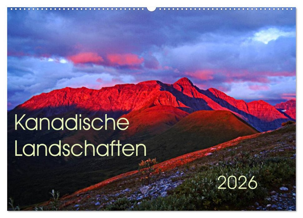 Kanadische Landschaften 2026 (CALVENDO Wandkalender 2026)
