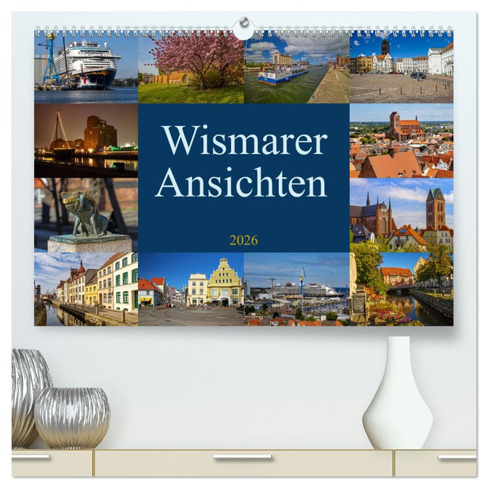 Wismarer Ansichten 2026 (CALVENDO Premium Wandkalender 2026)