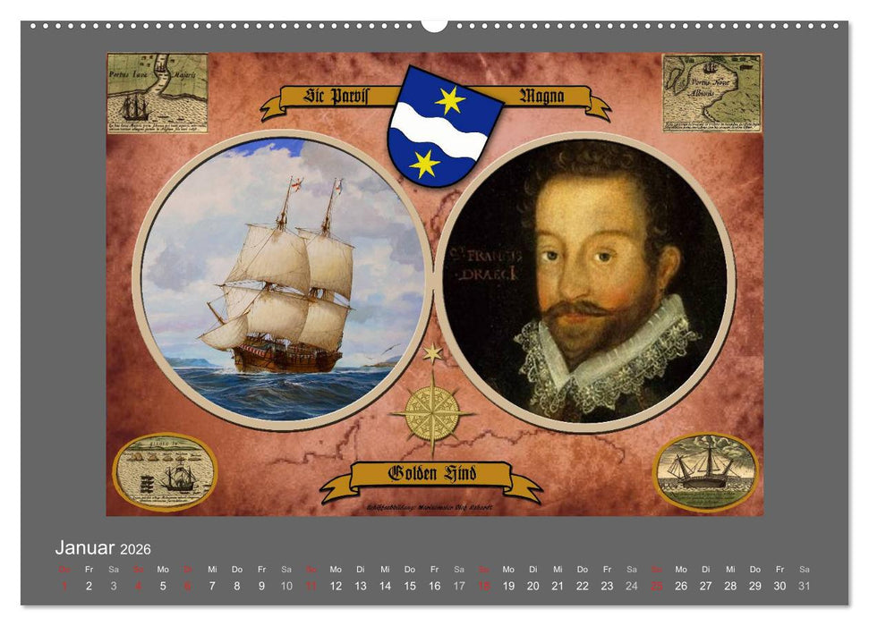 500 Jahre unter Segeln - von der GOLDEN HIND zur KERSHONES (CALVENDO Wandkalender 2026)