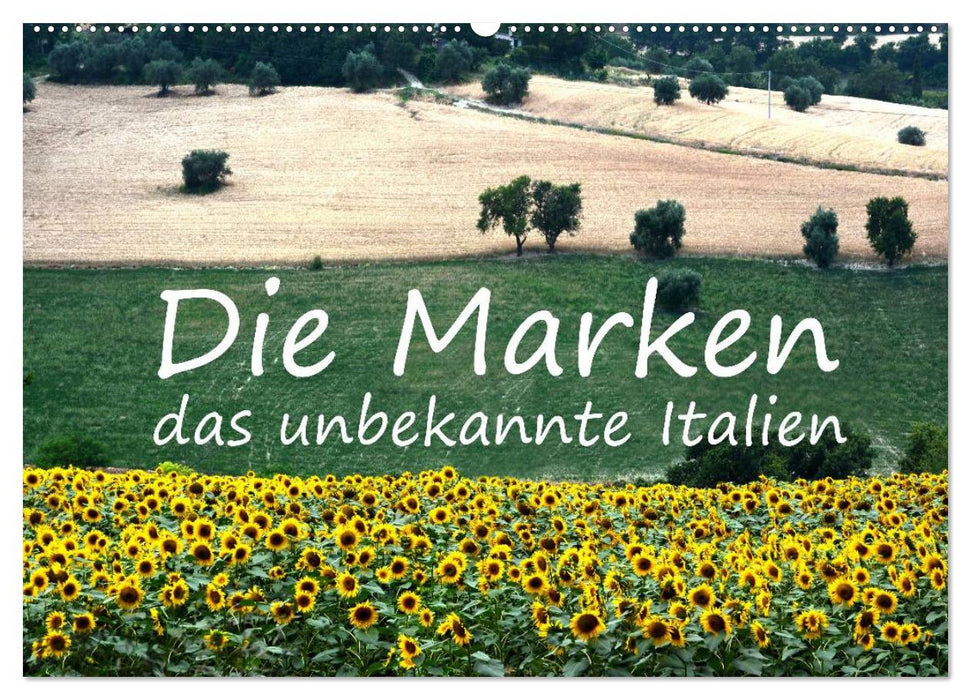 Die Marken, Impressionen aus dem unbekannten Italien (CALVENDO Wandkalender 2026)