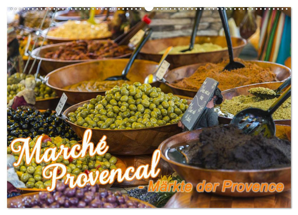 Marché Provencal - Märkte der Provence (CALVENDO Wandkalender 2026)