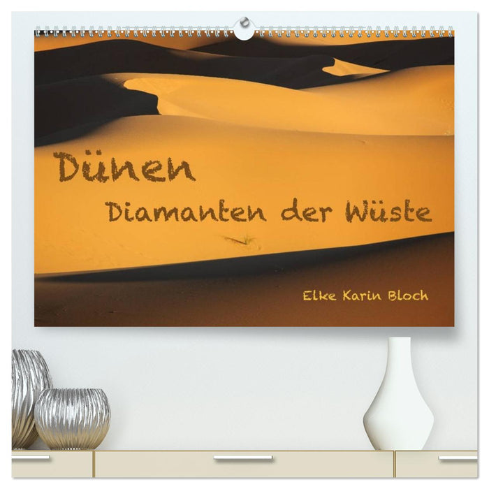 Dünen. Diamanten der Wüste (CALVENDO Premium Wandkalender 2026)